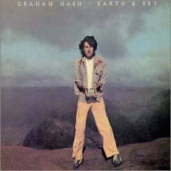 Graham Nash : Earth and Sky